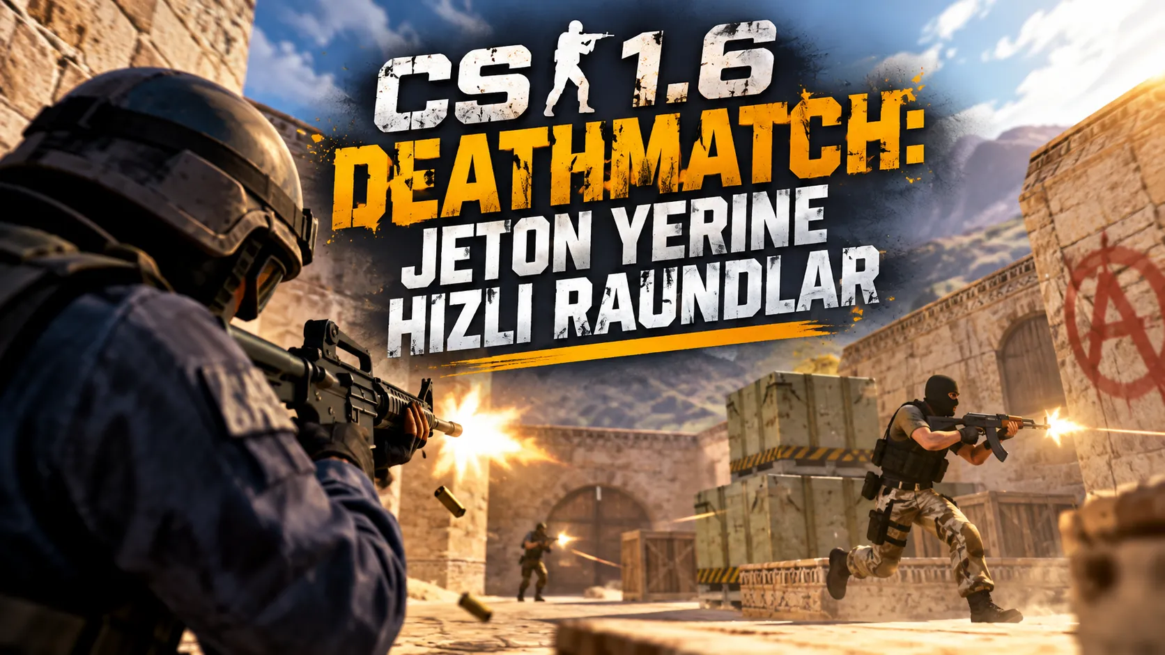 CS 1.6 Deathmatch: Jeton Yerine Hızlı Raundlar
